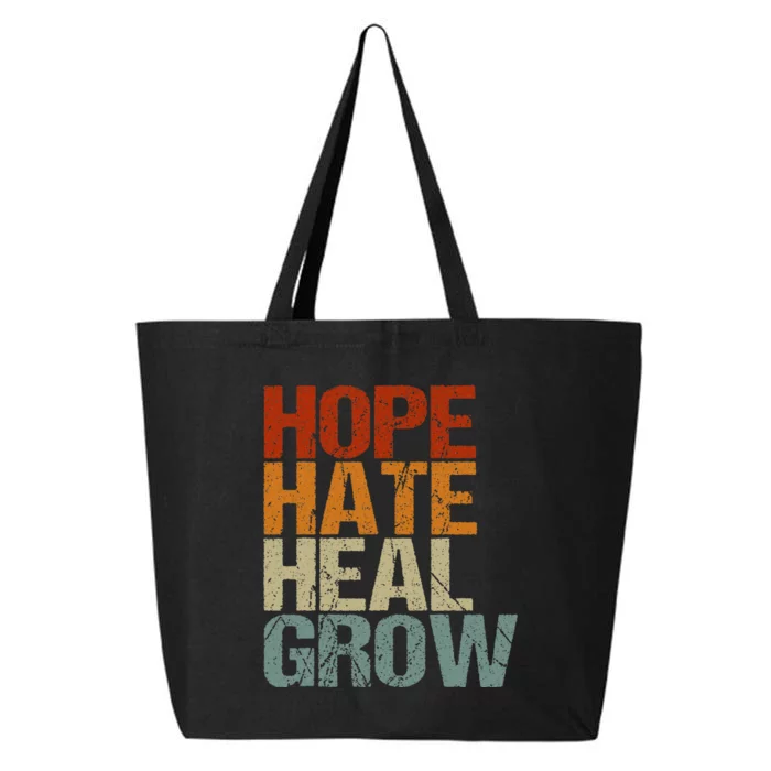 Vintage Quote Hope Hate Heal Grow 25L Jumbo Tote