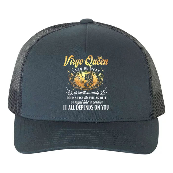 Virgo Queen I Can Be Mean As Sweet As Candy Birthday Gift Yupoong Adult 5-Panel Trucker Hat