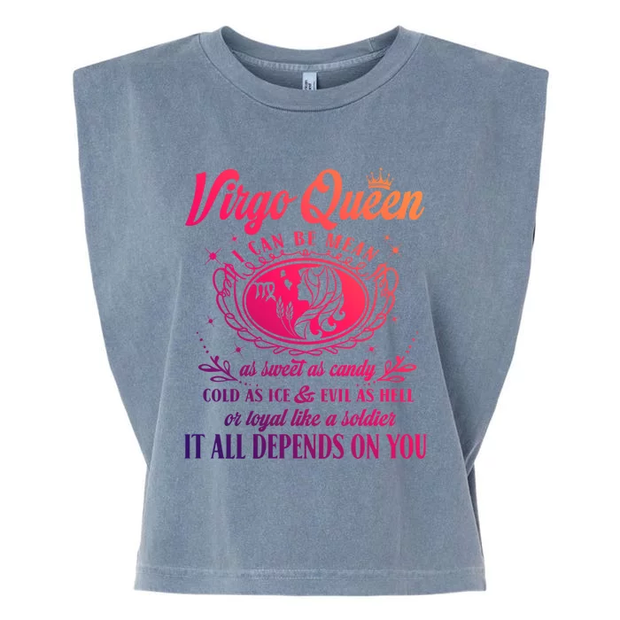 Virgo Queen I Can Be Mean As Sweet As Candy Birthday Meaningful Gift Garment-Dyed Women's Muscle Tee