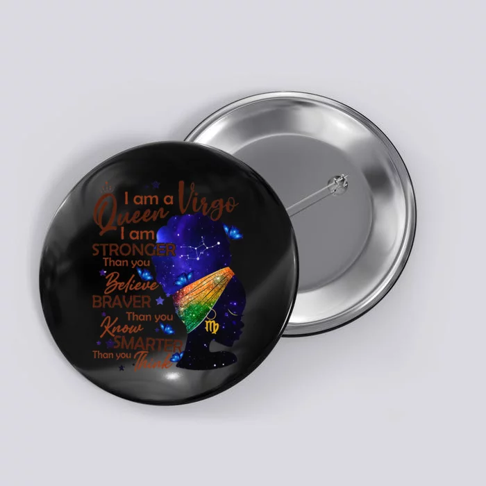 Virgo Queen I Am Stronger Birthday Gift For Black Wo Button