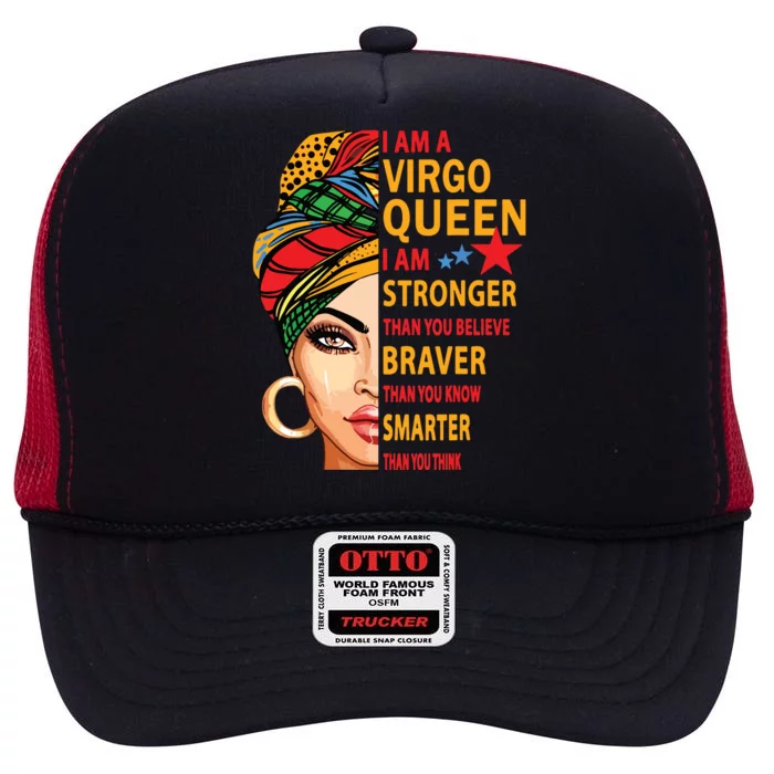 Virgo Queen I Am Stronger Birthday Gift For Virgo Zodiac High Crown Mesh Trucker Hat