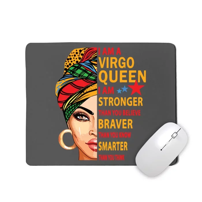 Virgo Queen I Am Stronger Birthday Gift For Virgo Zodiac Mousepad