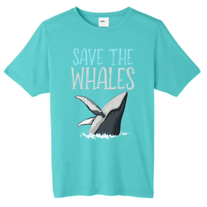 Vintage Quote Save The Whales Gift ChromaSoft Performance T-Shirt