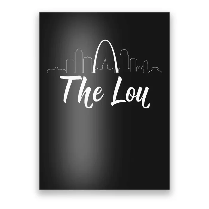 Vintage Quote The Lou St. Louis Missouri Poster