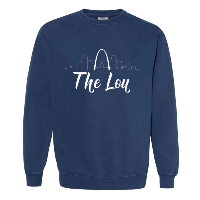 Vintage Quote The Lou St. Louis Missouri Garment-Dyed Sweatshirt