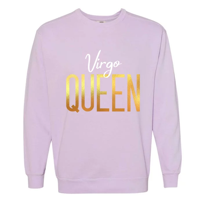 Virgo Queen / Virgo Birthday Month Astrology Sign Gift Garment-Dyed Sweatshirt