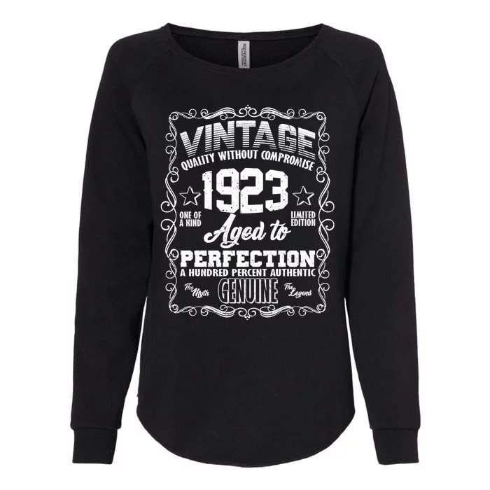 Vintage Quality Without Compromise Aged To Perfection 1923 100th Birthday Womens California Wash Sweatshirt