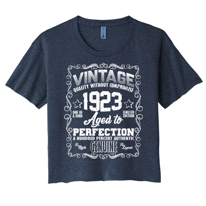 Vintage Quality Without Compromise Aged To Perfection 1923 100th Birthday Women's Crop Top Tee