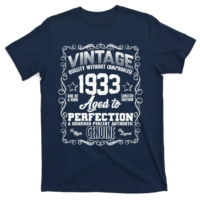 Vintage Quality Without Compromise Aged To Perfection 1933 90th Birthday T-Shirt