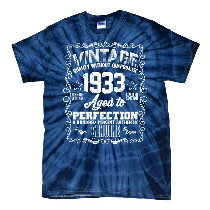 Vintage Quality Without Compromise Aged To Perfection 1933 90th Birthday Tie-Dye T-Shirt