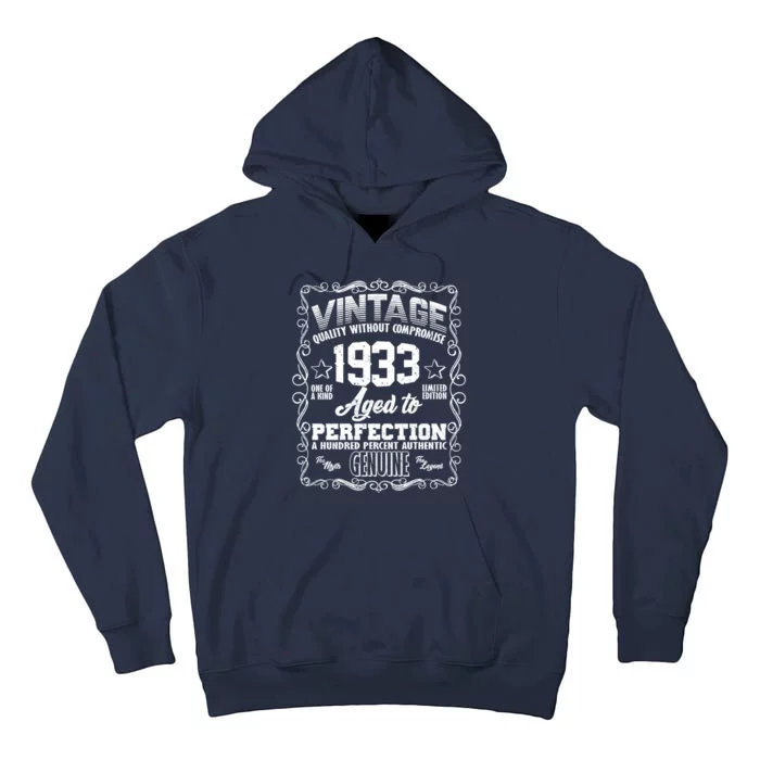 Vintage Quality Without Compromise Aged To Perfection 1933 90th Birthday Tall Hoodie