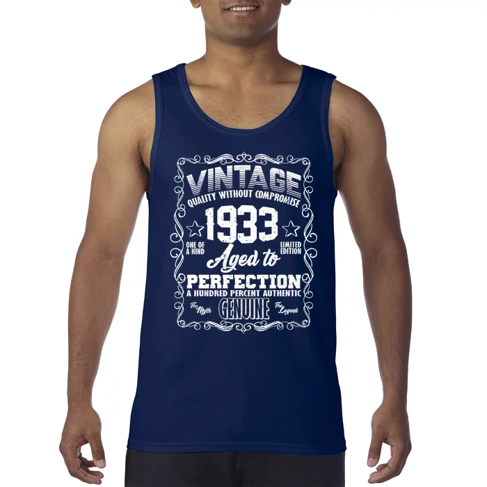 Vintage Quality Without Compromise Aged To Perfection 1933 90th Birthday Tank Top