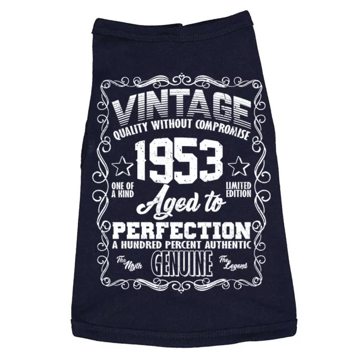 Vintage Quality Without Compromise Aged To Perfection 1953 70th Birthday Doggie Tank