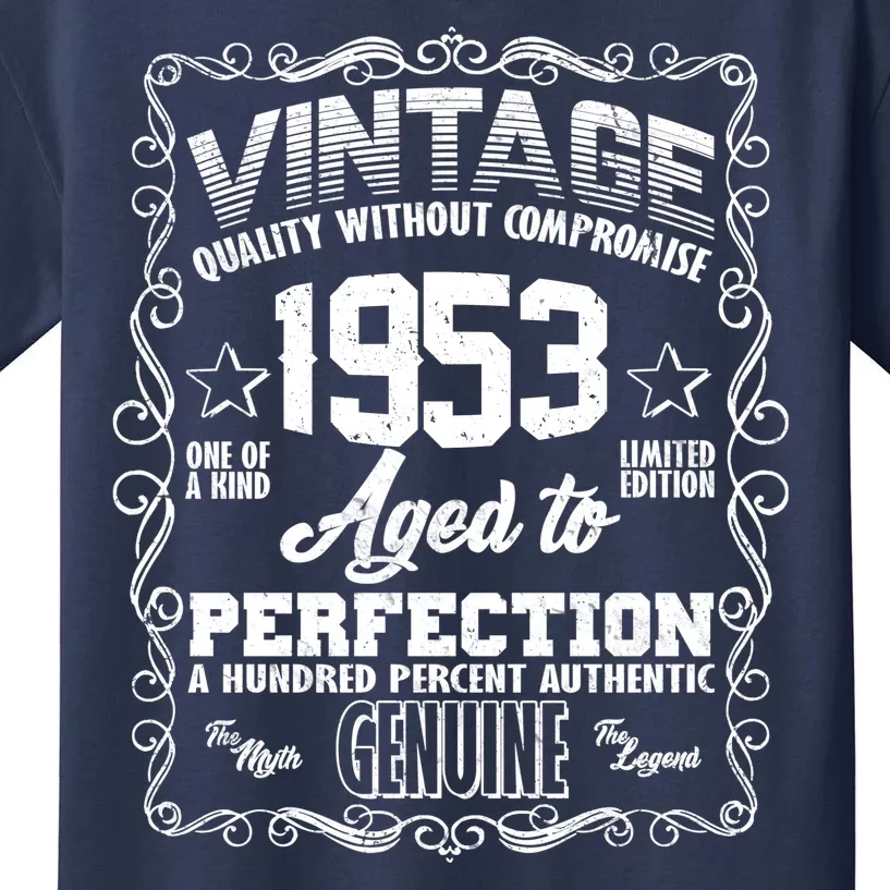 Vintage Quality Without Compromise Aged To Perfection 1953 70th Birthday Kids T-Shirt