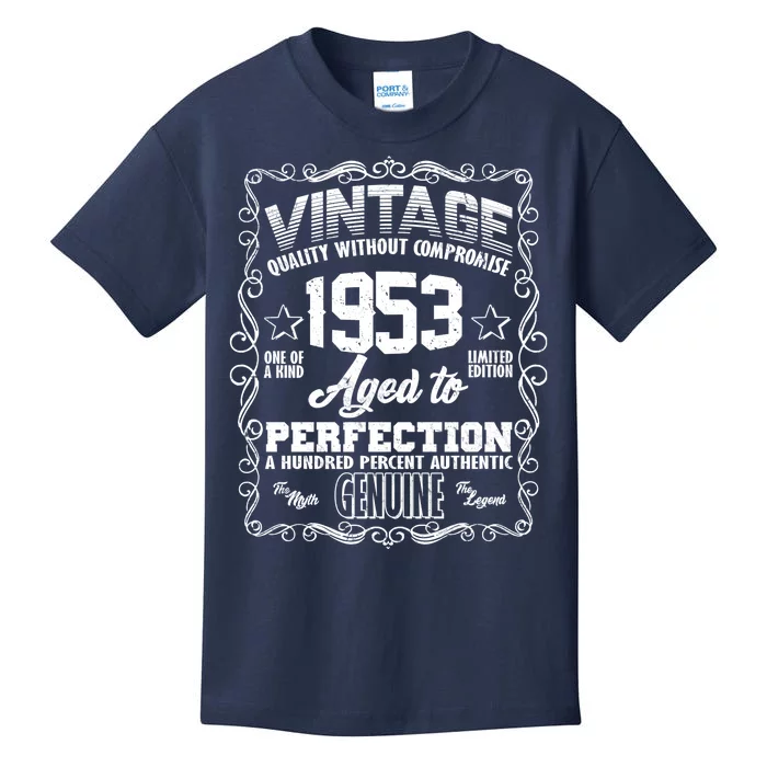 Vintage Quality Without Compromise Aged To Perfection 1953 70th Birthday Kids T-Shirt