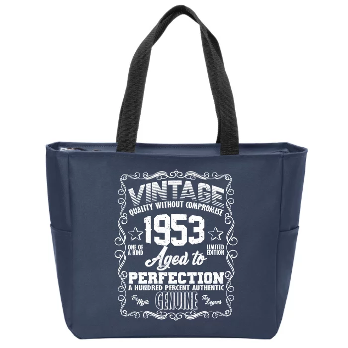 Vintage Quality Without Compromise Aged To Perfection 1953 70th Birthday Zip Tote Bag