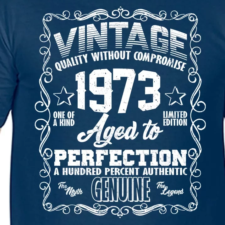 Vintage Quality Without Compromise Aged To Perfection 1973 50th Birthday Comfort Colors T-Shirt