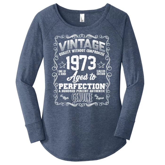 Vintage Quality Without Compromise Aged To Perfection 1973 50th Birthday Women's Perfect Tri Tunic Long Sleeve Shirt