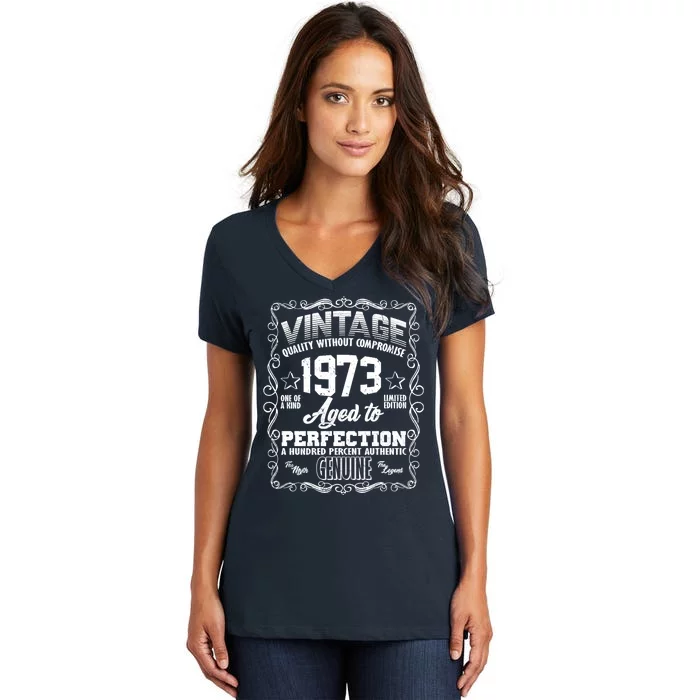 Vintage Quality Without Compromise Aged To Perfection 1973 50th Birthday Women's V-Neck T-Shirt