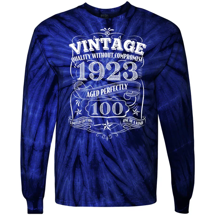 Vintage Quality Without Compromise Age Perfectly 1923 100th Birthday Tie-Dye Long Sleeve Shirt