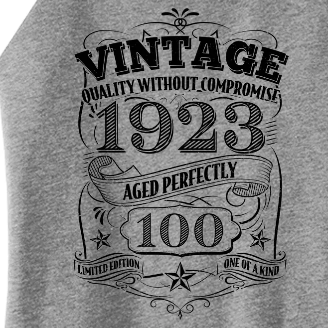 Vintage Quality Without Compromise Age Perfectly 1923 100th Birthday Women’s Perfect Tri Rocker Tank