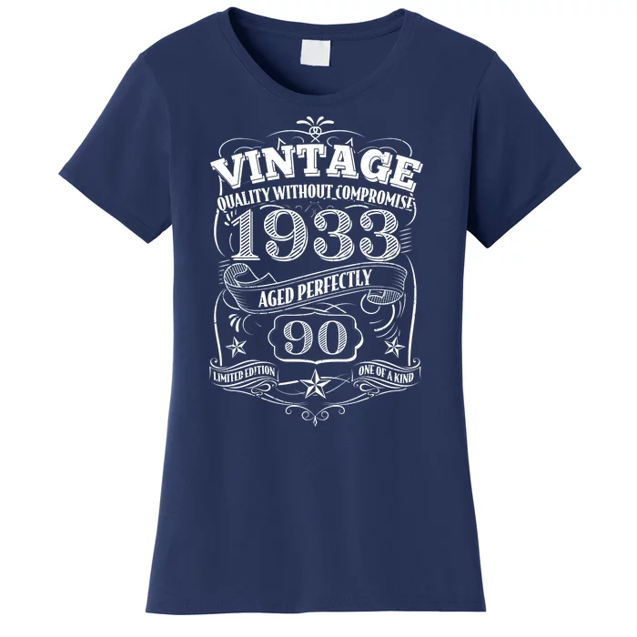 Vintage Quality Without Compromise Age Perfectly 1933 90th Birthday Women's T-Shirt