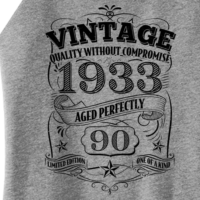 Vintage Quality Without Compromise Age Perfectly 1933 90th Birthday Women’s Perfect Tri Rocker Tank