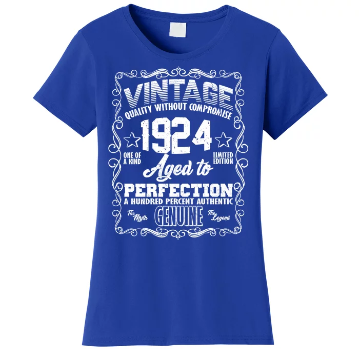 Vintage Quality Without Compromise Aged To Perfection 1924 100th Birthday Women's T-Shirt