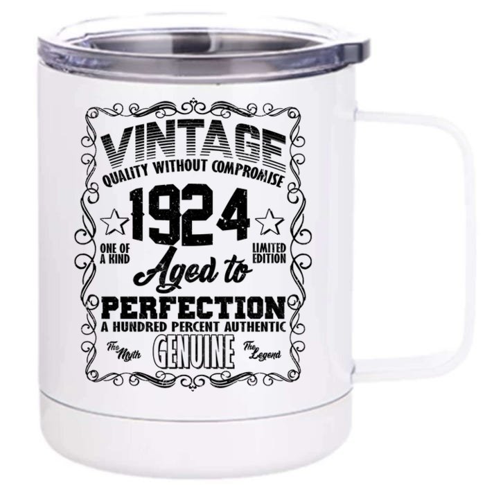 Vintage Quality Without Compromise Aged To Perfection 1924 100th Birthday Front & Back 12oz Stainless Steel Tumbler Cup