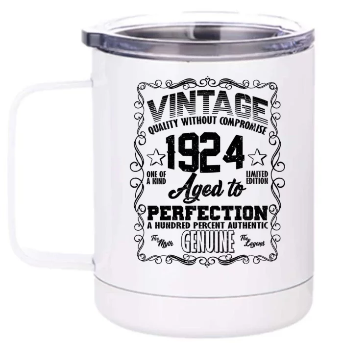 Vintage Quality Without Compromise Aged To Perfection 1924 100th Birthday Front & Back 12oz Stainless Steel Tumbler Cup