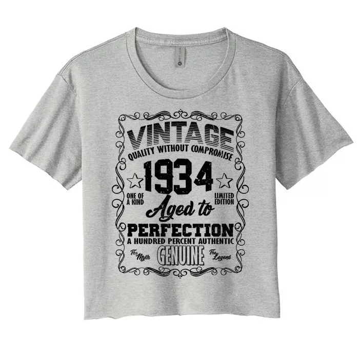 Vintage Quality Without Compromise Aged To Perfection 1934 90th Birthday Women's Crop Top Tee