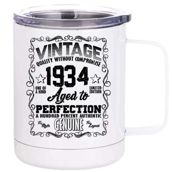 Vintage Quality Without Compromise Aged To Perfection 1934 90th Birthday Front & Back 12oz Stainless Steel Tumbler Cup