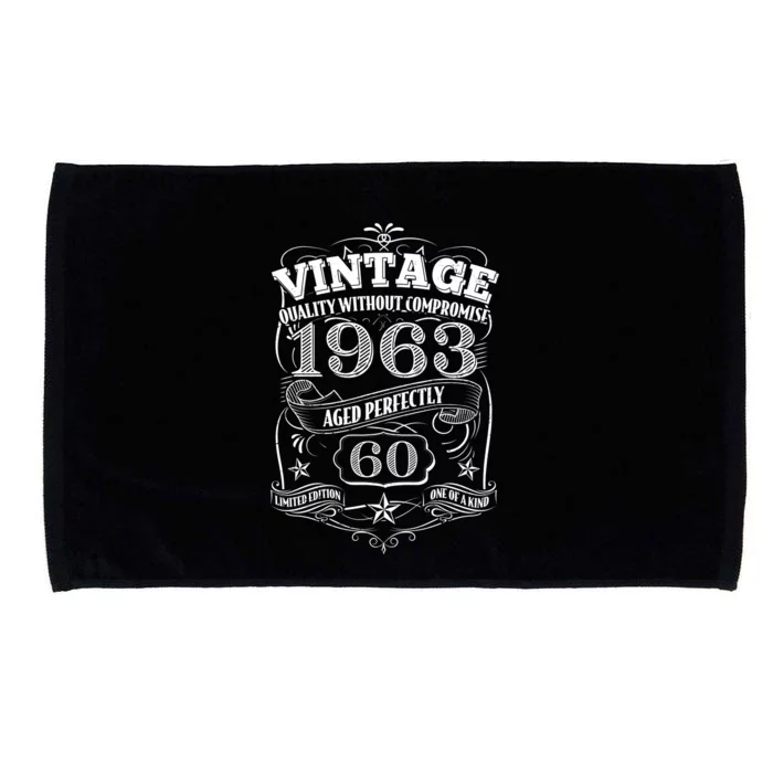 Vintage Quality Without Compromise Age Perfectly 1963 60th Birthday Microfiber Hand Towel