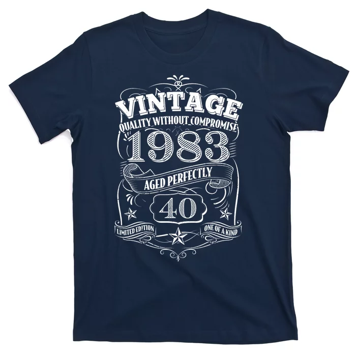 Vintage Quality Without Compromise Age Perfectly 1983 40th Birthday T-Shirt