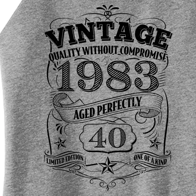 Vintage Quality Without Compromise Age Perfectly 1983 40th Birthday Women’s Perfect Tri Rocker Tank