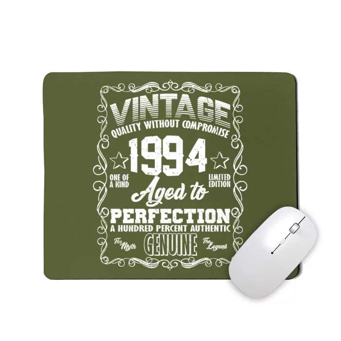 Vintage Quality Without Compromise Aged To Perfection 1994 30th Birthday Mousepad