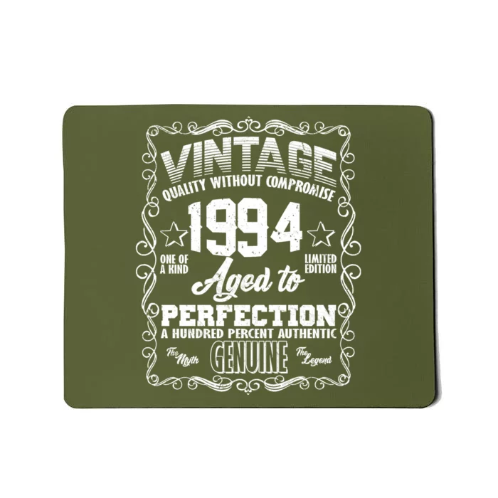 Vintage Quality Without Compromise Aged To Perfection 1994 30th Birthday Mousepad