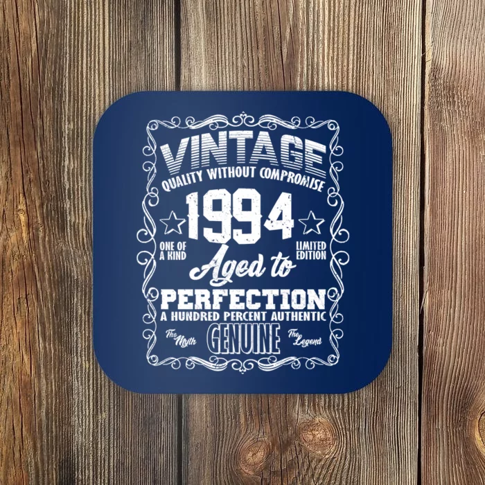 Vintage Quality Without Compromise Aged To Perfection 1994 30th Birthday Coaster