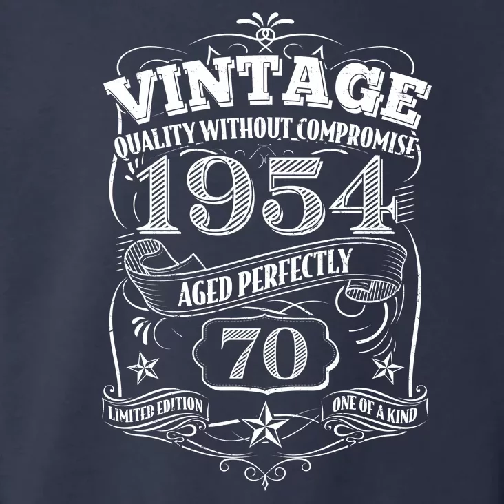 Vintage Quality Without Compromise Age Perfectly 1954 70th Birthday Toddler Hoodie