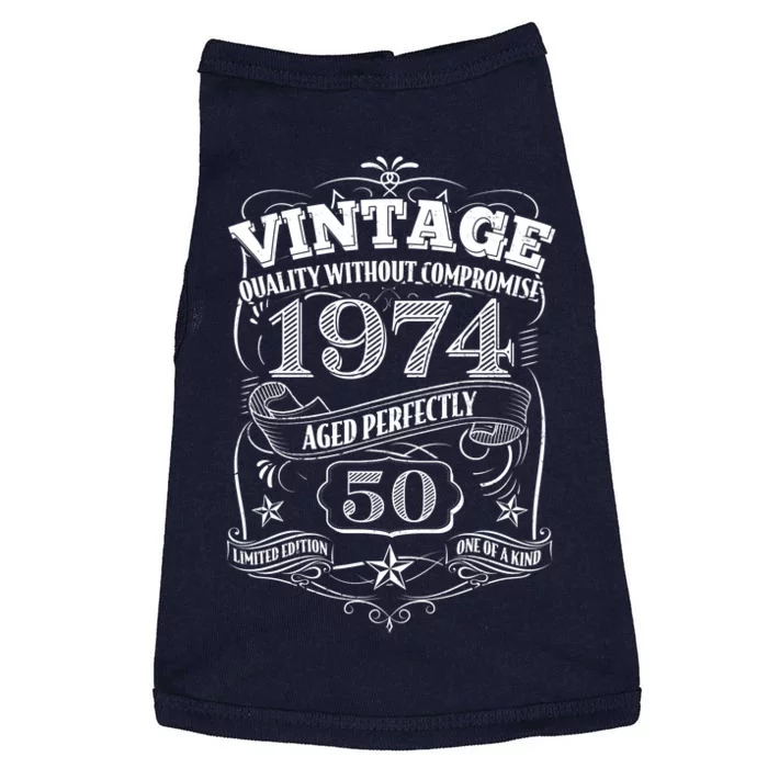 Vintage Quality Without Compromise Age Perfectly 1974 50th Birthday Doggie Tank