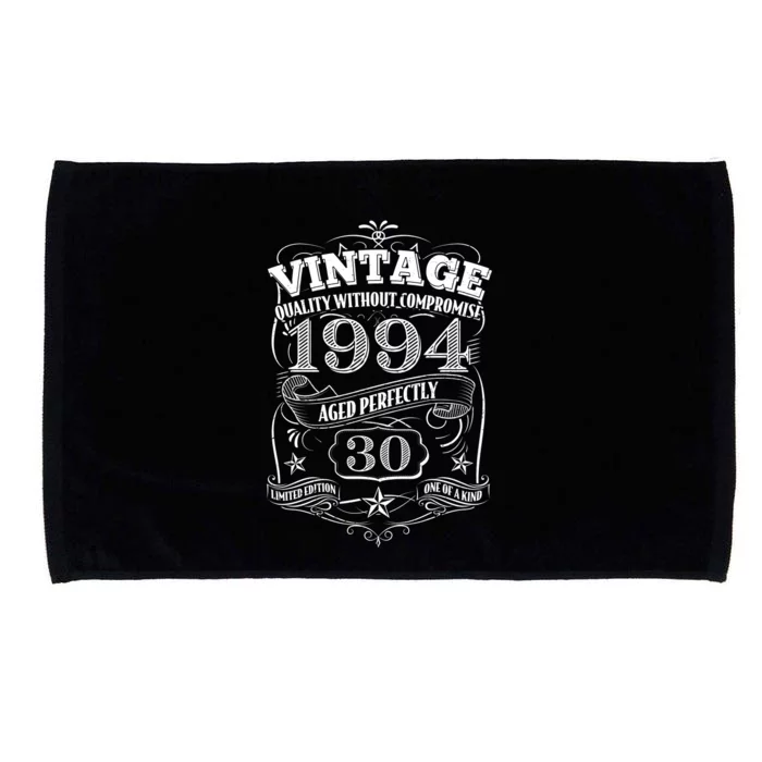 Vintage Quality Without Compromise Age Perfectly 1994 30th Birthday Microfiber Hand Towel