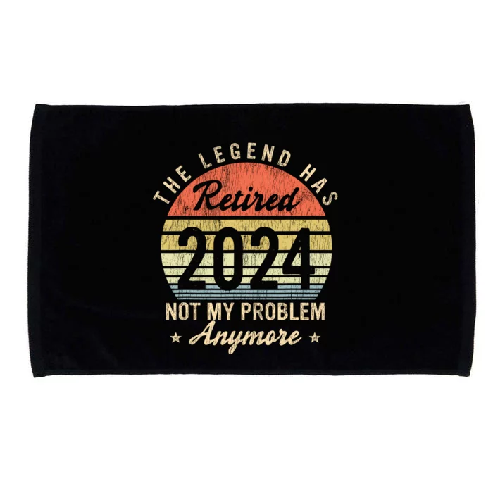 Vintage Retired 2024 Not My Problem Retirement Microfiber Hand Towel