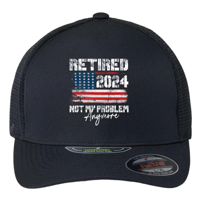 Vintage Retired 2024 Not My Problem Anymore American Flag Flexfit Unipanel Trucker Cap