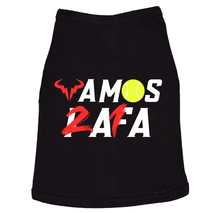 Vamos Rafa 21 Rafael Nadal Tennis Lover Doggie Tank