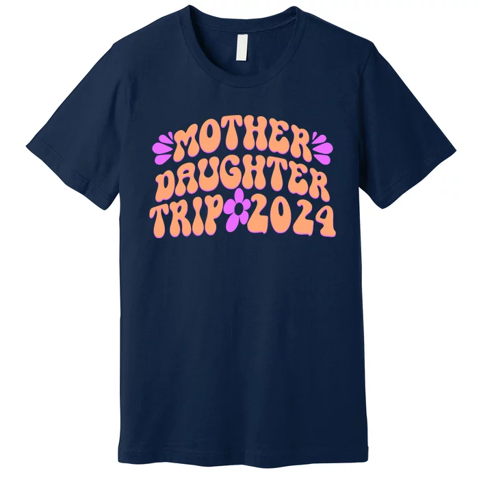 Vintage Retro 60S Mother Daughter Trip 2024 Premium T-Shirt