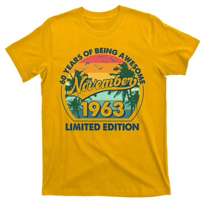 Vintage Retro 60 Years Of Being Awesome November 1963 Birthday T-Shirt