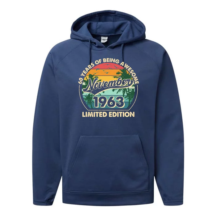 Vintage Retro 60 Years Of Being Awesome November 1963 Birthday Performance Fleece Hoodie