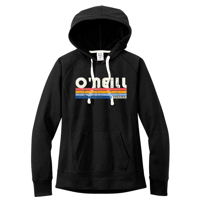 Vintage Retro 70s 80s Style Hometown Of ONeill NE Women's Fleece Hoodie