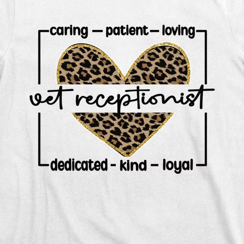 Vet Receptionist Appreciation Veterinary Receptionist Cool Gift T-Shirt