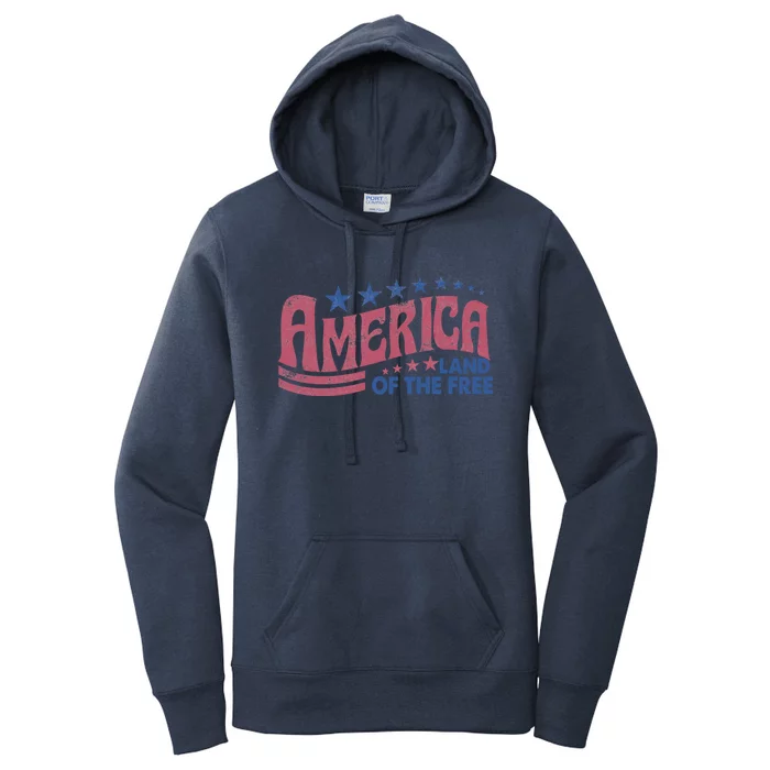 Vintage Retro America Land Of The Free Happy 4th Of July Meaningful Gift Women's Pullover Hoodie